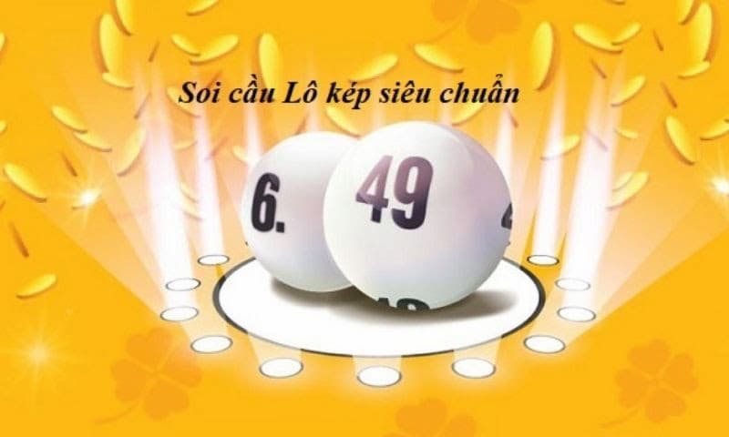 Cách soi lô kép chuẩn